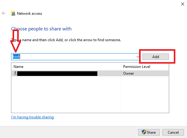 Continue to setup SMB file share on Windows by clicking on the add button to add your selected user to the list (my user is "kodi").