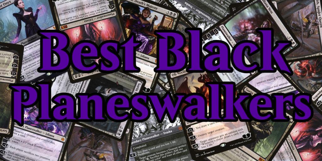 Mono-Black Planeswalkers (Visual)