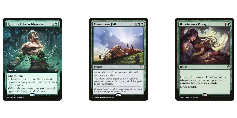 3 of the best green card draw MTG has printed at instant speed under non-budget. Return of the Wildspeaker, Momentous Fall & Benefactor's Draught