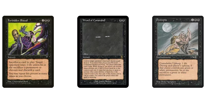 3 black enchantment removal spells to use from the reserved list: Forbidden Ritual, Word of Command & Dystopia