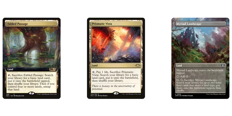 One group of MTG fetch lads are the basic fetch lands. Shown are the cards for Fabled Passage, Prismatic Vista and Myriad Landscape.