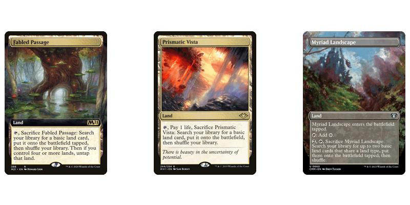 One group of MTG fetch lads are the basic fetch lands. Shown are the cards for Fabled Passage, Prismatic Vista and Myriad Landscape.