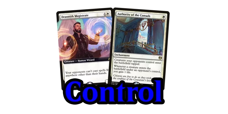 The control for my MTG Aristocrats deck. Shown here are the cards Drannith Magistrate and Authority of the Consuls 