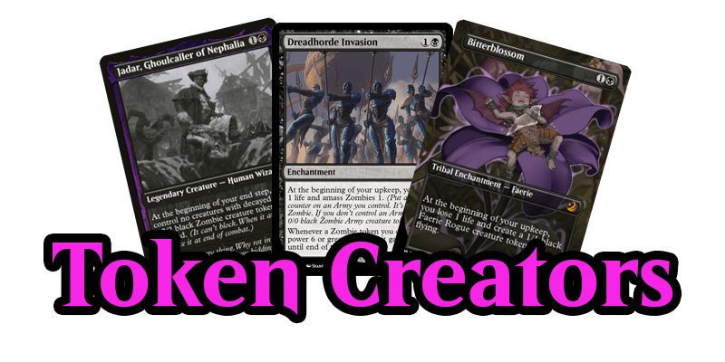 The token generators/creators for my MTG Aristocrats deck. Shown here are the cards Jadar, Ghoulcaller of Nephalia, Dreadhorde Invasion and Bitterblossom