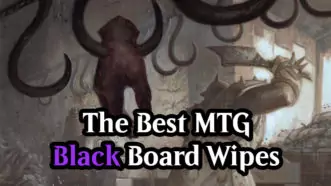 The Best MTG Black Board Wipes, Ranked