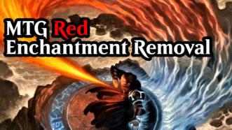 An image of the artwork from the card Enchanter's Bane with the text 'MTG Red Enchantment Removal' on top of it.