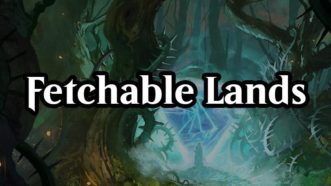 Image showing the artwork for the MTG card Forest (MKM Secret Lair) with the text 'Fetchable Lands' over it.
